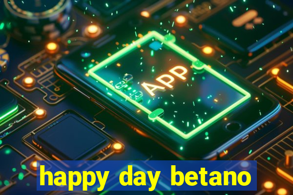 happy day betano